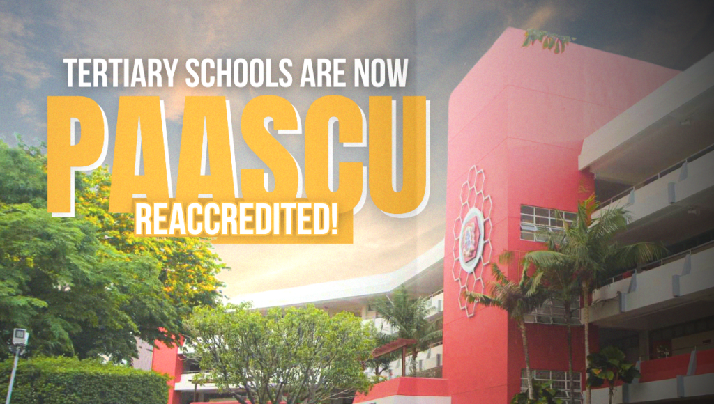 Tertiary Schools are Now PAASCU Reaccredited! - The Bedan Herald