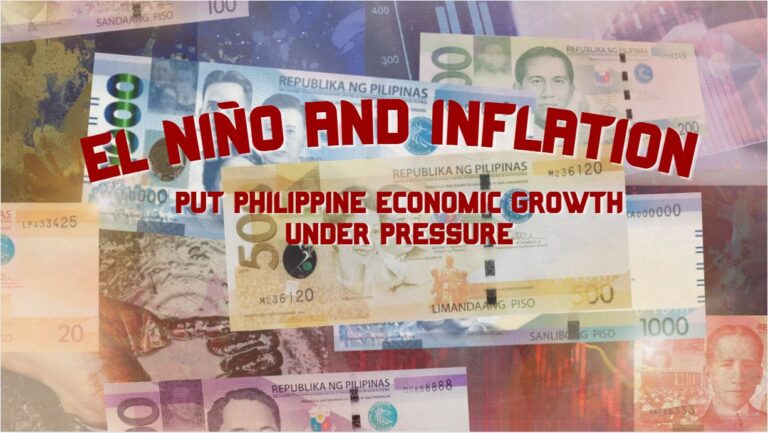 El Niño and inflation put Philippine economic growth under pressure